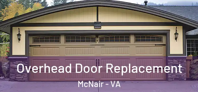  Overhead Door Replacement McNair - VA